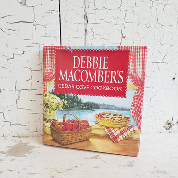 Debbie Macomber Cedar Cove  Cook Book