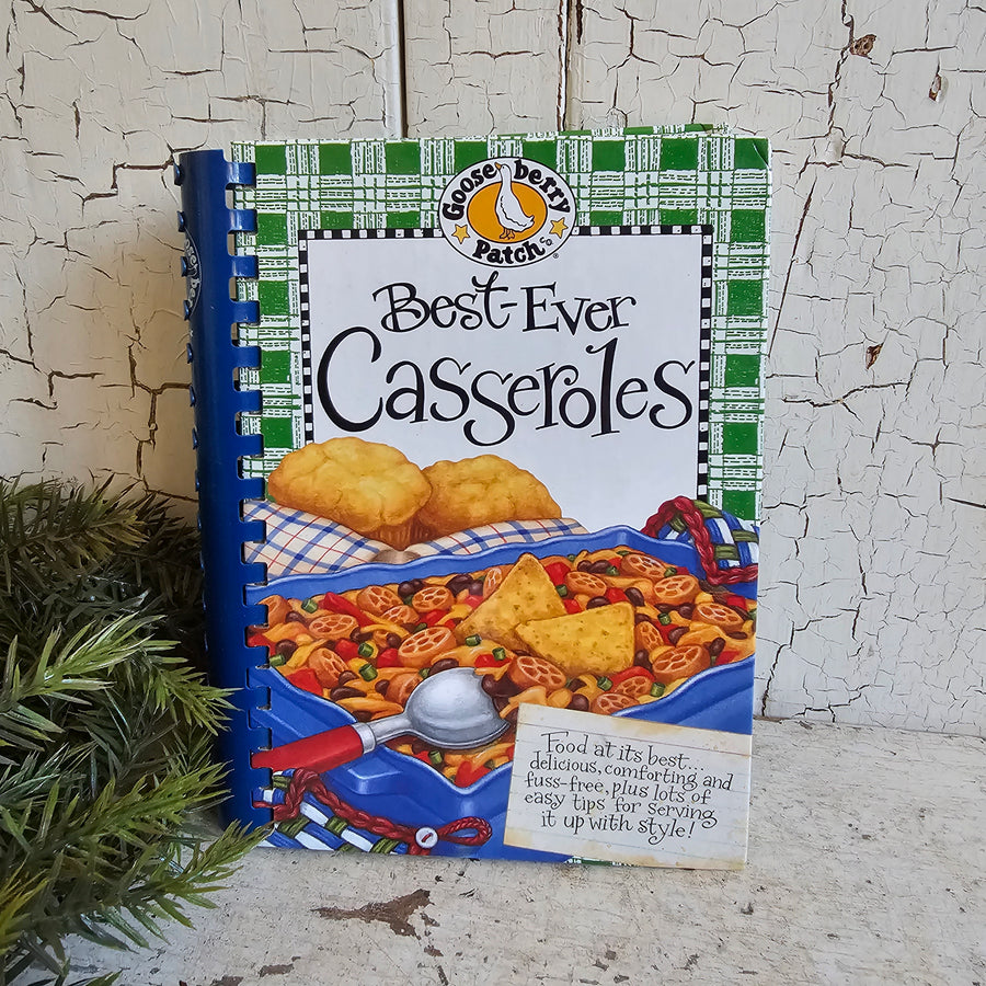 Gooseberry Patch Best Ever Casseroles Cook Book