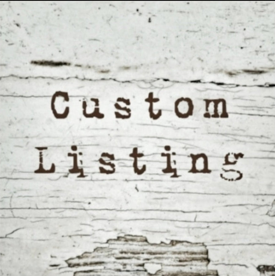 Custom Listing for Sharon