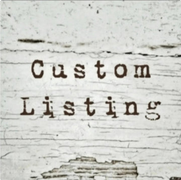 Custom Listing for Cindy