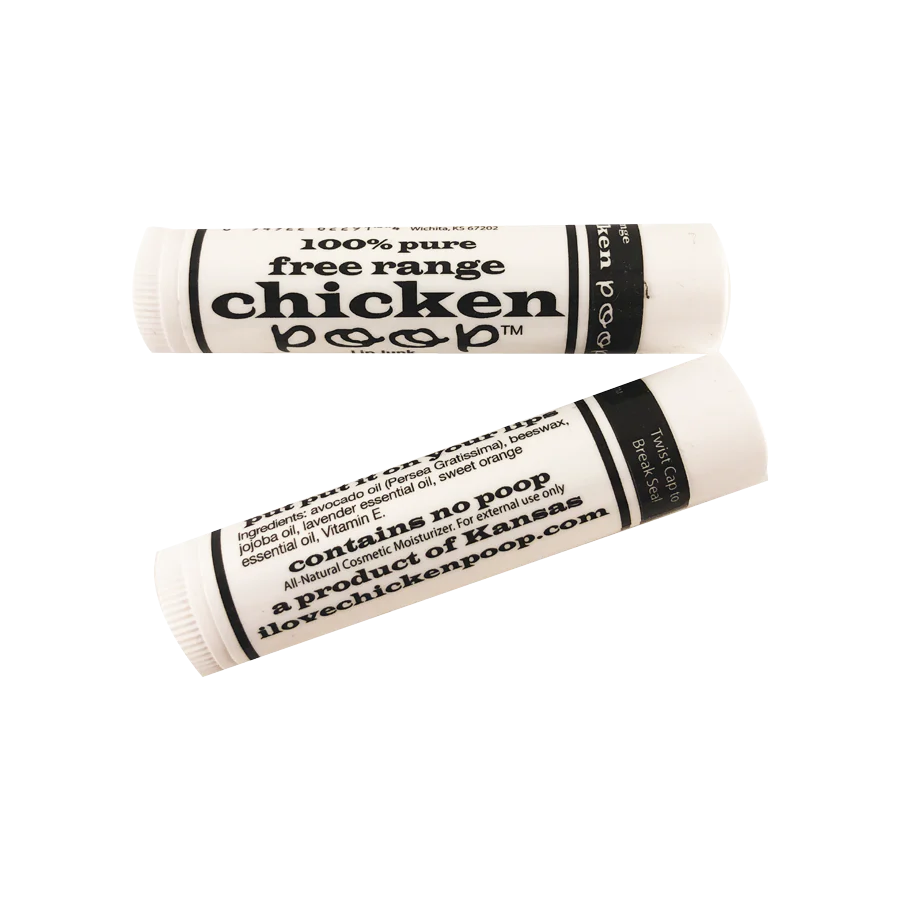 Chicken Poop Lip Junk