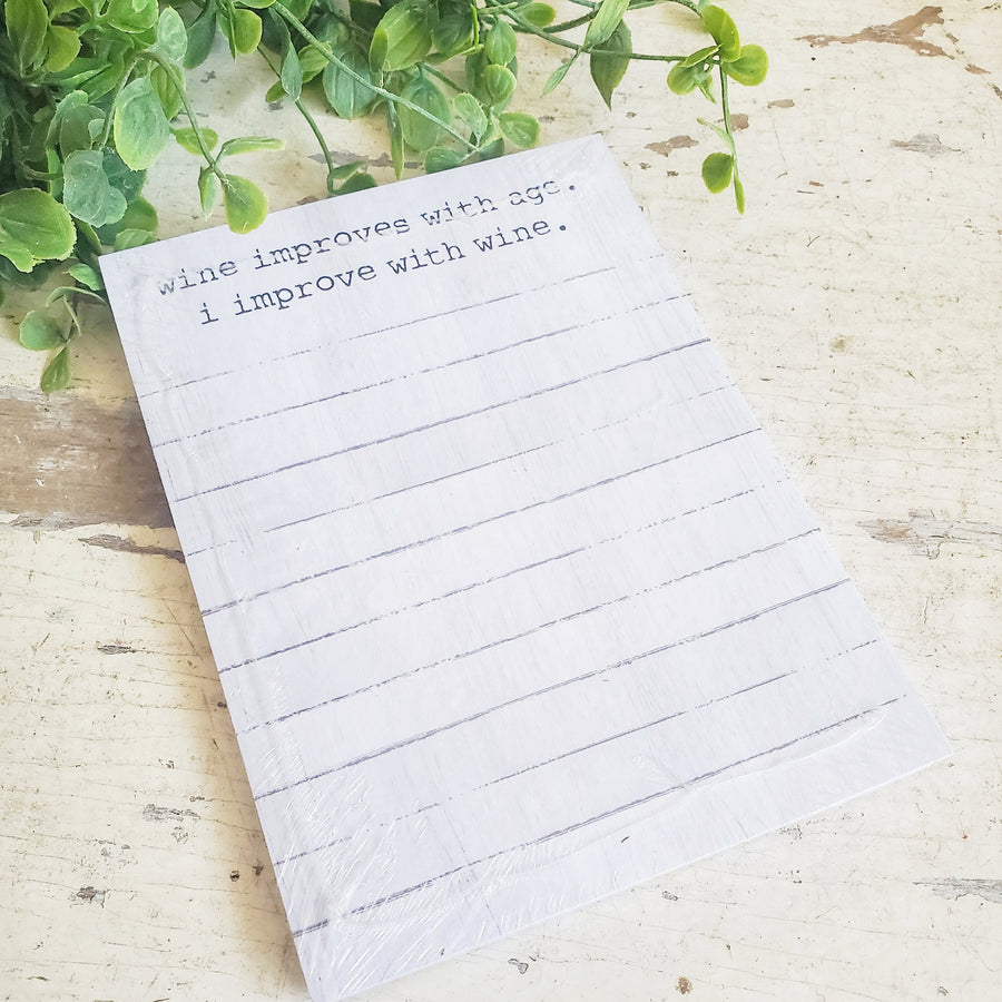 Wine Improves with Age, I Improve with Wine Notepad